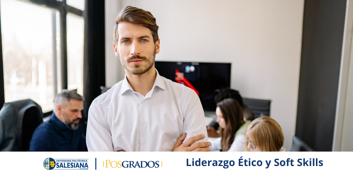 Liderazgo Ético y Soft Skills: El Futuro de la Gerencia